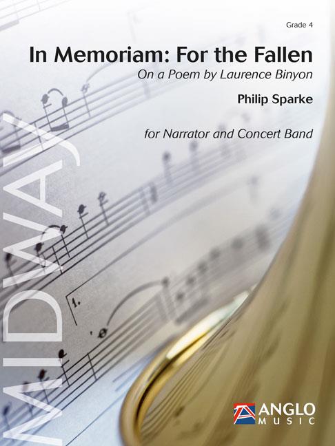 In Memoriam: For the Fallen - On a poem by Laurence Binyon - pro velký dechový orchestr